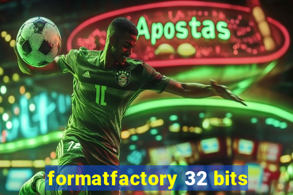 formatfactory 32 bits